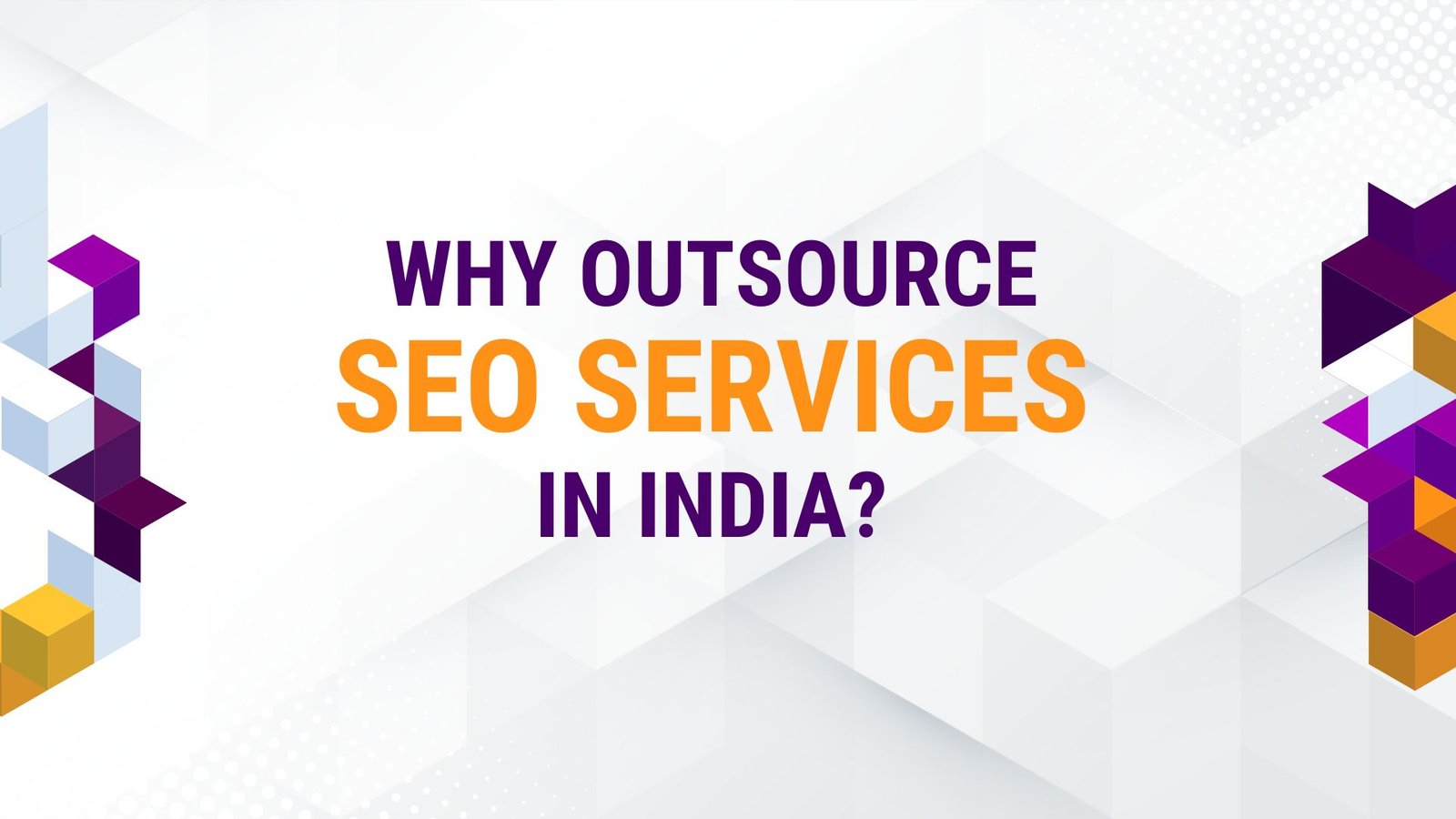Outsource SEO Services in India Outsource SEO Services in India